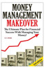 Money Management Makeover: The Ultimate Plan for Financial Success with Managing Your Money by Budgeting and Saving!