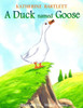A Duck Named Goose