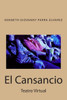 El Cansancio: Teatro Virtual