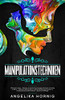 Manipulationstechniken: Menschen Lesen - Positive & Dunkle Psychologie Erkennen Im Alltag & Beruf - Geheime Manipulation, Bekannte Betrugsmaschen & ... (Psychologie F??R Anf?Ñnger) (German Edition)