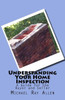 Understanding Your Home Inspection: A Guide for the Buyer and Seller