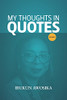 My Thoughts In Quotes