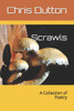 Scrawls: A Collection of Poetry