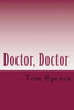 Doctor, Doctor