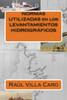 NORMAS UTILIZADAS en los LEVANTAMIENTOS HIDROGRÃFICOS