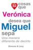 52 Cosas Que VerÃ³nica Desea Que Miguel Sepa: Una Manera Diferente de Decirlo
