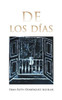 De los días