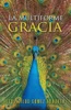 La multiforme gracia