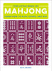 The Little Book of Mahjong: Learn How to Play, Score, and Win