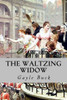 The Waltzing Widow: She waltzed into love.