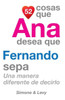 52 Cosas Que Ana Desea Que Fernando Sepa: Una Manera Diferente de Decirlo