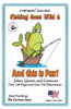 And This is Fun?: Jokes and Cartoon in Black & White