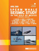 Sperm Whale Seismic Study in the Gulf of Mexico Synthesis Report