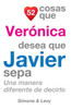 52 Cosas Que VerÃ³nica Desea Que Javier Sepa: Una Manera Diferente de Decirlo