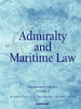 Admiralty And Maritime Law, Volume 2