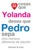 52 Cosas Que Yolanda Desea Que Pedro Sepa: Una Manera Diferente de Decirlo