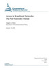 Access to Broadband Networks: The Net Neutrality Debate