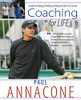 Coaching For Life: A Guide To Playing, Thinking And Being The Best You Can Be - Paperback