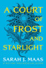 Court Of Frost And Starlight (A Court Of Thorns And Roses)
