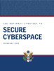 The National Strategy To Secure Cyberspace, February 2003