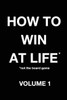 How to win at life*: *not the board game