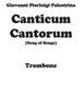 Canticum Cantorum - brass quintet - Trombone