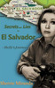 Secrets and Lies in El Salvador: Shelly's Journey