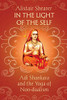 In The Light Of The Self: Adi Shankara And The Yoga Of Non-Dualism