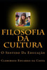 Filosofia Da Cultura: O Sentido Da Educacao
