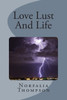 Love Lust And Life