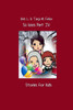 So isses Part IV: Stories for Kids English Edition
