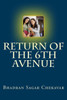 Return of the 6th Avenue
