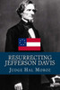 Resurrecting Jefferson Davis