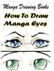 Manga Drawing Books: How to Draw Manga Eyes: Learn Japanese Manga Eyes And Pretty Manga Face