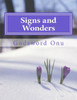 Signs and Wonders: Demonstrating the Spirit and Power