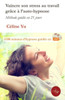 Vaincre son stress au travail grace a l'auto-hypnose: MÃ©thode guidÃ©e en 21 jours + 180 minutes d'hypnose guidÃ©e en mp3