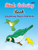 Coloring Pages For Kids Birds Coloring Book 2: Coloring Books for Kids