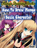 Manga Drawing Books How to Draw Manga Characters Book 1: Learn Japanese Manga Eyes And Pretty Manga Face