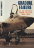 Gradual Failure: The Air War Over North Vietnam 1965-1966
