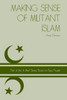 Making Sense of Militant Islam