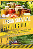 Urban Survival Handbook: A Prepper's Guide To Canning And Preserving For An Emergency