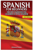 Spanish for Beginners: The best handbook for learning to speak Spanish!