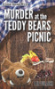 Murder at the Teddy Bears Picnic