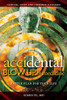 Accidental Blow Up In Medicine: Battle Plan For Your Life