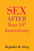 Sex After Your 14th Anniversary