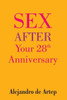 Sex After Your 28th Anniversary
