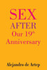 Sex After Our 19th Anniversary