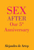 Sex After Our 5th Anniversary