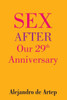 Sex After Our 29th Anniversary