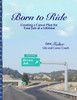 Born to Ride: Creating a Career Plan for Your Job of a Lifetime